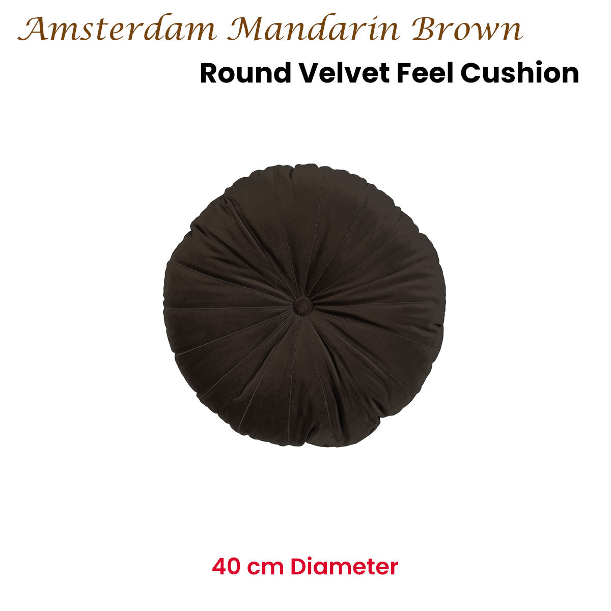 Eden Nest Mandarin Brown Round Velvet Cushion 40cm Diameter