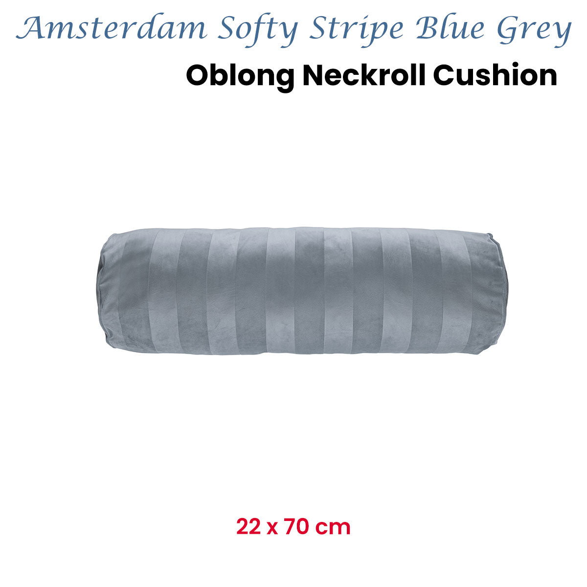 Eden Nest Softy Stripe Blue Grey Neckroll Cushion 22x70cm